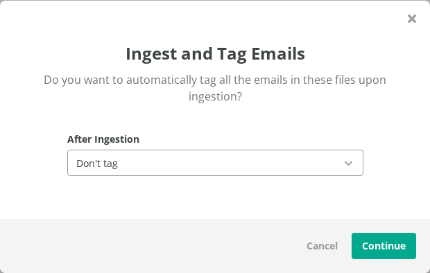 Ingest and Tag Emails window
